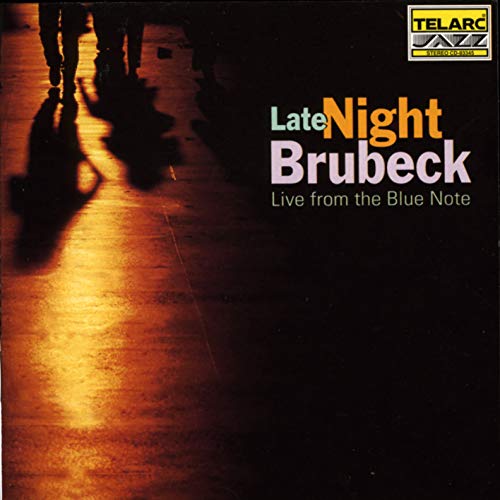 BRUBECK, DAVE  - LATE NIGHT BRUBECK: LIVE FROM BLUE NOTE