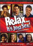 RELAX... IT'S JUST SEX [IMPORT]