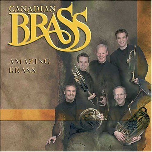 CANADIAN BRASS - AMAZING BRASS