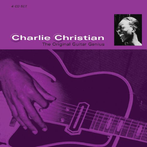 CHRISTIAN, CHARLIE - ORIGINAL GUITAR GENIUS