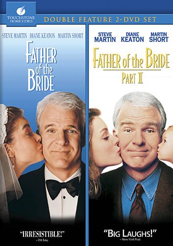 FATHER OF THE BRIDE / FATHER OF THE BRIDE II