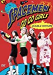 SPACEMEN AND GO-GO GIRLS DOUBL