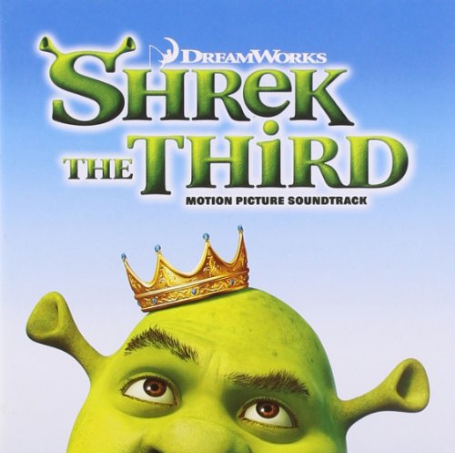 SOUNDTRACK - SHREK THE THIRD