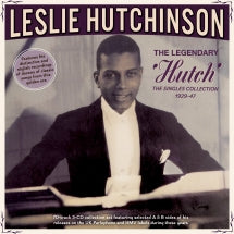 LESLIE HUTCHINSON - THE LEGENDARY 'HUTCH': THE SINGLES COLLECTION 1929-47 [CD]
