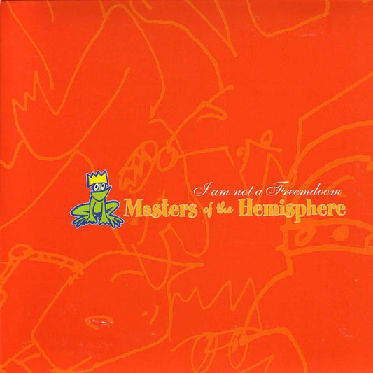 MASTERS OF THE HEMISPHERE  - I AM NOT A FREEMDOOM