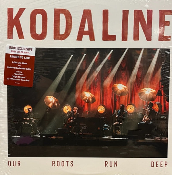 KODALINE - OUR ROOTS RUN DEEP