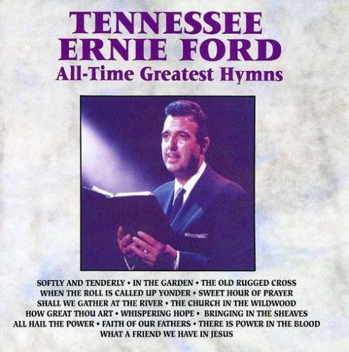 TENNESSEE ERNIE FORD - ALL-TIME GREATEST HYMNS