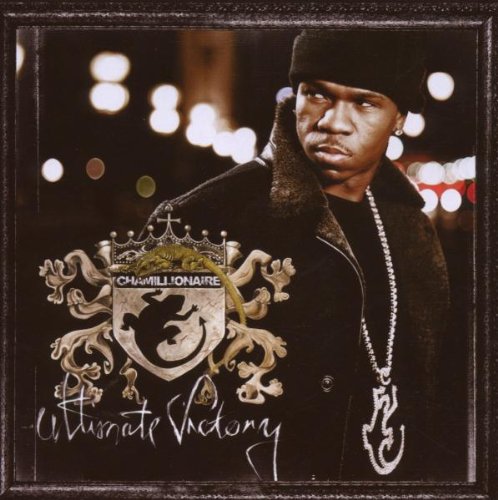 CHAMILLIONAIRE - ULTIMATE VICTORY