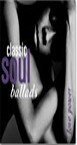 CLASSIC SOUL BALLADS LOVE BALLADS-SM - CLASSIC SOUL BALLADS LOVE BALLADS-SM