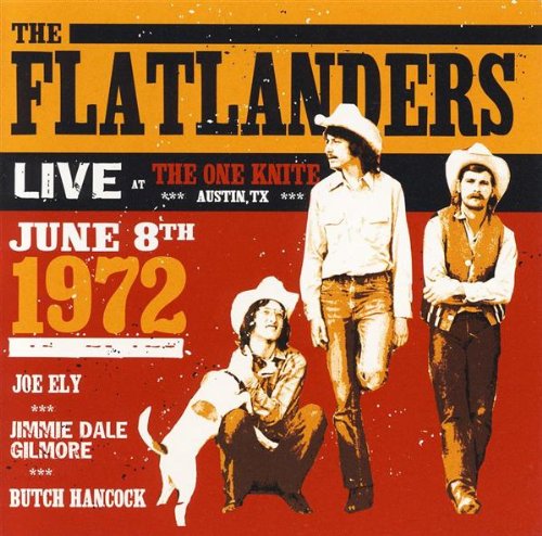 FLATLANDERS - LIVE AT THE ONE KNIFE