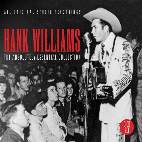 WILLIAMS, HANK - ABSOLUTELY ESSENTIAL COLLECTIO