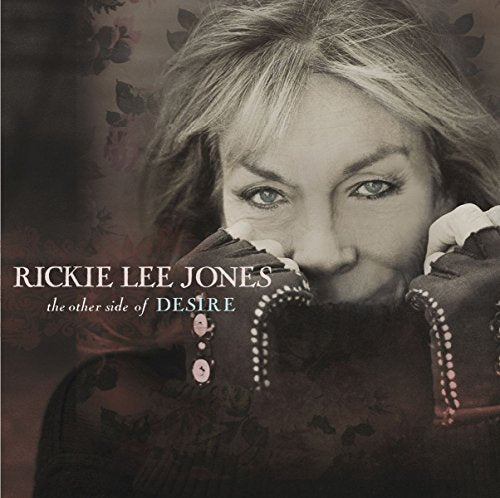 RICKIE LEE JONES - THE OTHER SIDE OF DESIRE