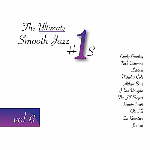 VARIOUS - THE ULTIMATE SMOOTH JAZZ #1S VOLUME 6 (CD)