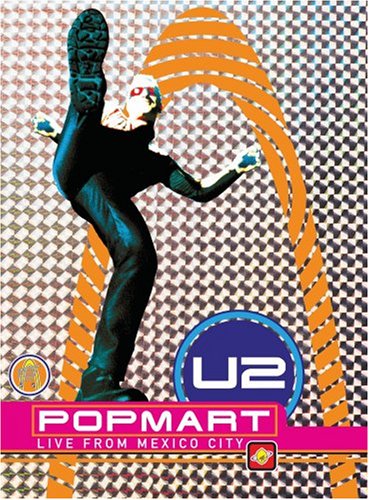 U2 - POPMART: LIVE FROM MEXICO CITY