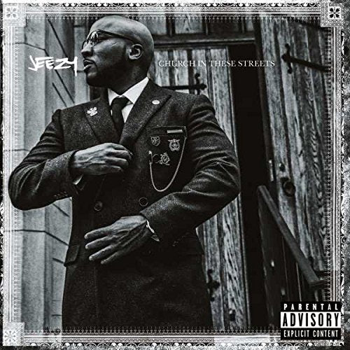 JEEZY - CHURCH IN THESE STREETS