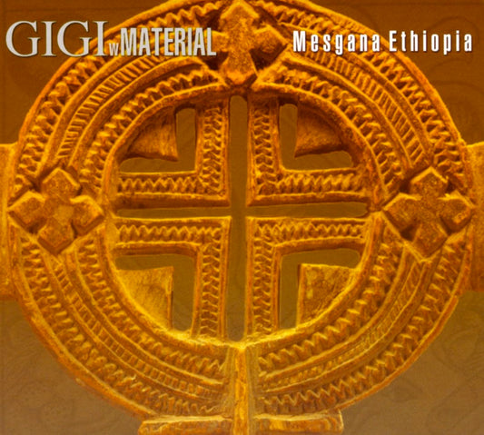 GIGI  - MESGANA ETHIOPIA