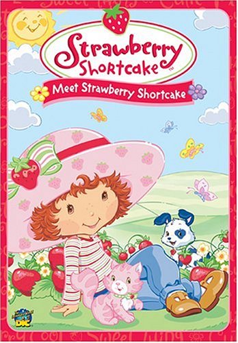 STRAWBERRY SHORTCAKE: MEET STRAWBERRY SHORTCAKE [IMPORT]
