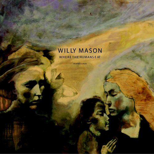 MASON, WILLY - WHERE THE HUMANS EAT