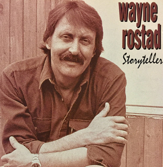 ROSTAD, WAYNE  - STORYTELLER