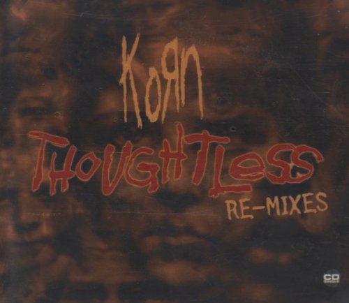 KORN - THOUGHTLESS (2 MIXES) (3 TRACK