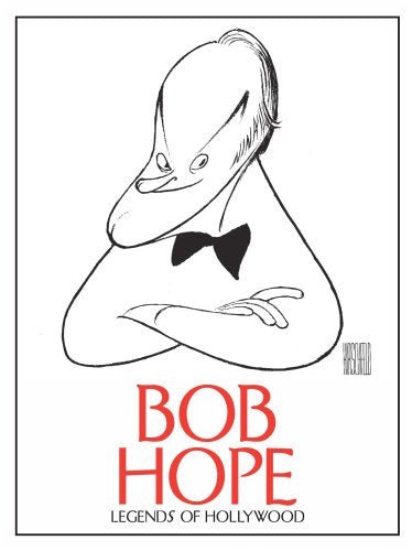 LEGENDS OF HOLLYWOOD BOB HOPE