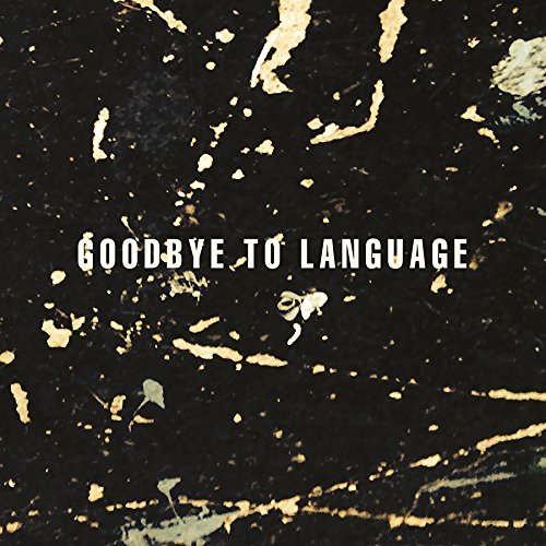 LANOIS, DANIEL - GOODBYE TO LANGUAGE