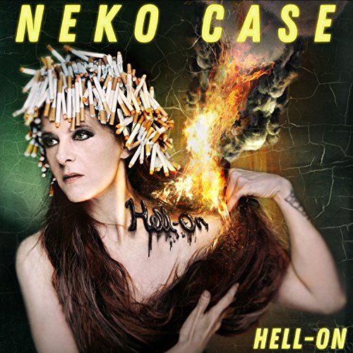 NEKO CASE - HELL-ON