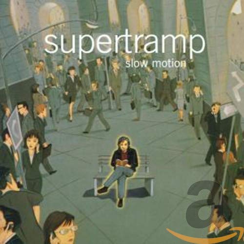 SUPERTRAMP  - SLOWMOTION