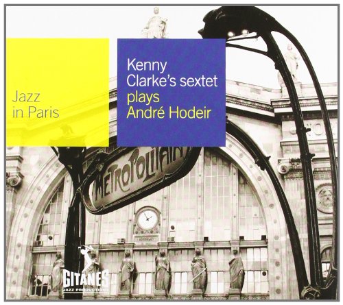 CLARKE'S KENNY SEXTET - PLAYS ANDRE HODEIR