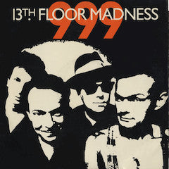 999  - 13TH FLOOR MADNESS