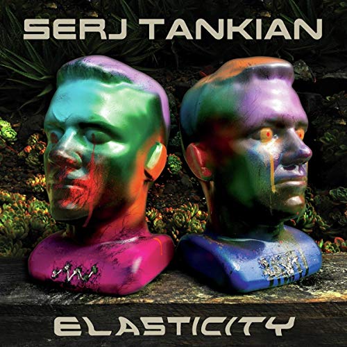 SERJ TANKIAN - ELASTICITY