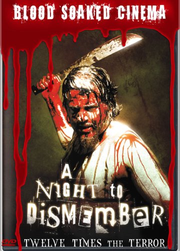 BLOOD SOAKED CINEMA: A NIGHT TO DISMEMBER [IMPORT]