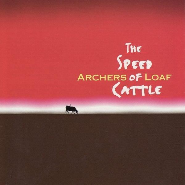 ARCHERS OF LOAF  - SPEED OF CATTLE