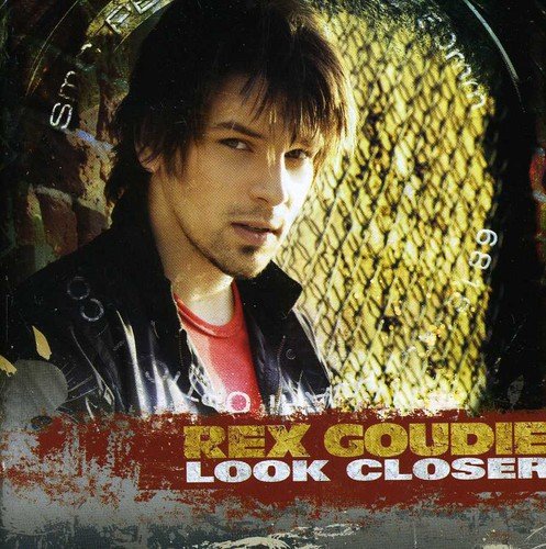 GOUDIE, REX - LOOK CLOSER