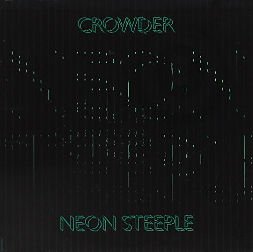 CROWDER  - NEON STEEPLE