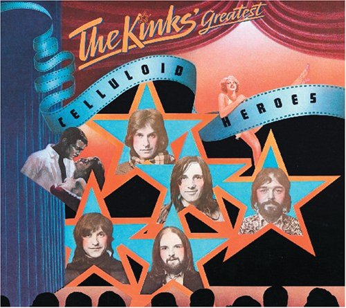 KINKS  - GREATEST: CELLULOID HEROES