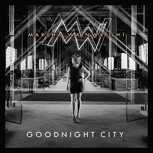 WAINWRIGHT, MARTHA - GOODNIGHT CITY