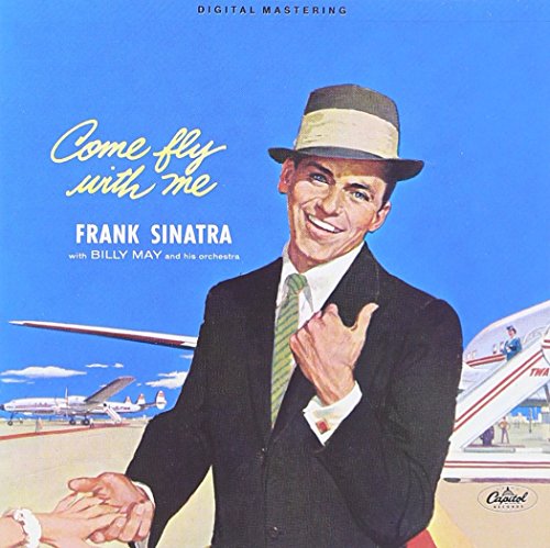 SINATRA, FRANK - COME FLY WITH ME