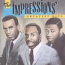 IMPRESSIONS - GREATEST HITS