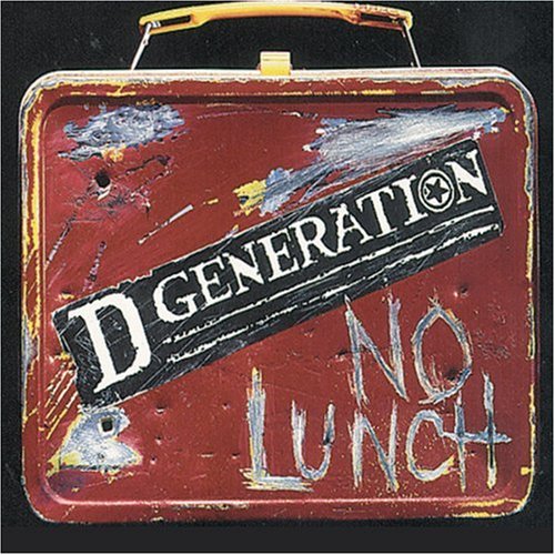 D GENERATION - NO LUNCH (REISSUE)