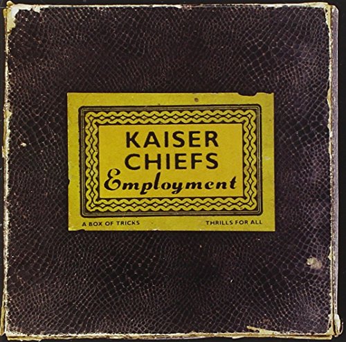 KAISER CHIEFS - EMPLOYMENT