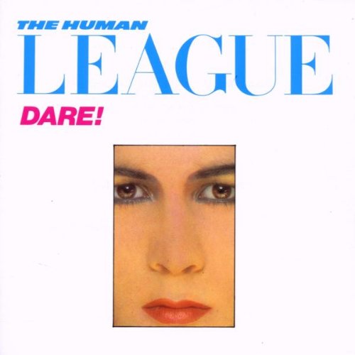 HUMAN LEAGUE  - DARE
