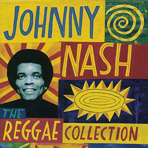 JOHNNY NASH - REGGAE COLLECTION