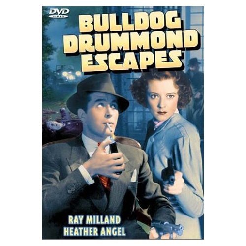 BULLDOG DRUMMOND ESCAPES