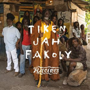 FAKOLY, TIKEN JAH  - RACINES