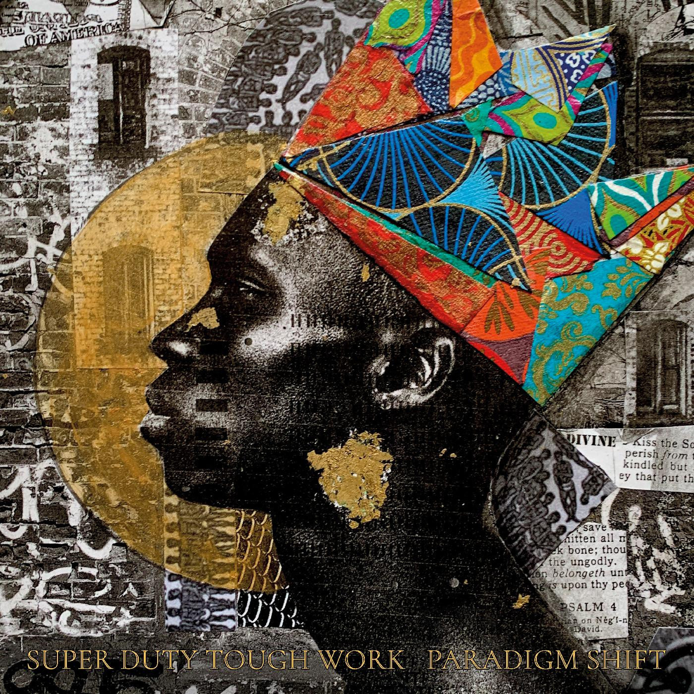 SUPER DUTY TOUGH WORK - PARADIGM SHIFT (GOLD VINYL)