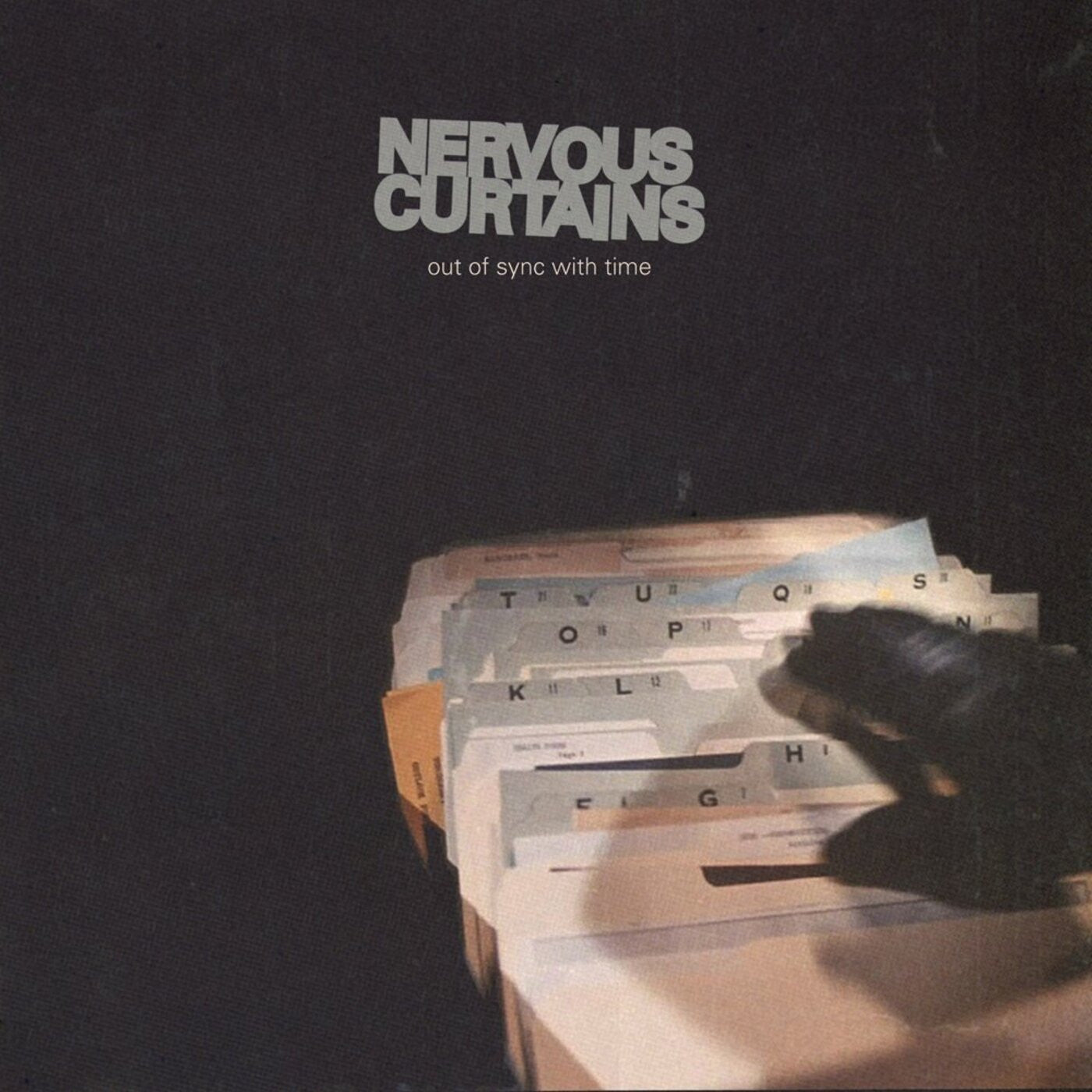 NERVOUS CURTAINS - OUT OF SYNC WITH TIME