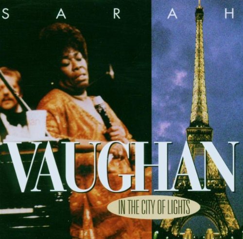 SARAH VAUGHAN - IN THE CITY OF LIGHTS