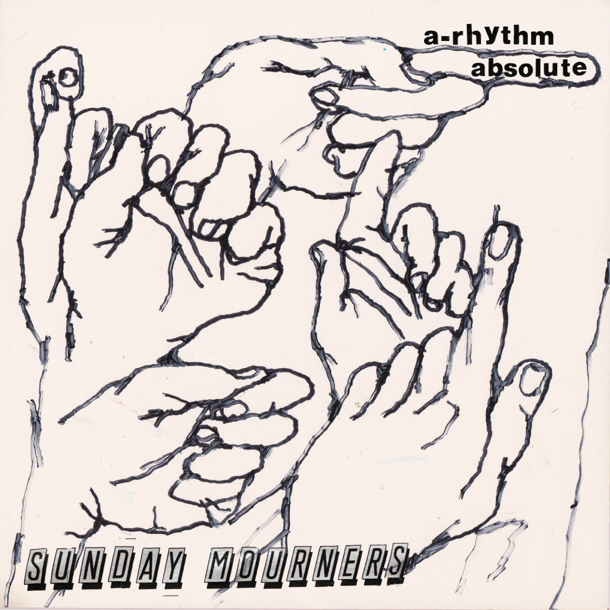 SUNDAY MOURNERS - A-RHYTHM ABSOLUTE