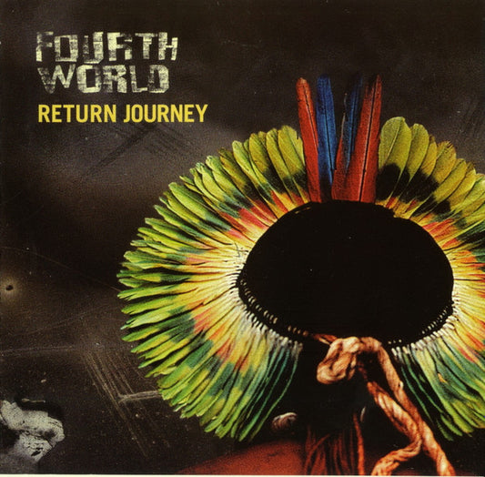 FOURTH WORLD  - RETURN JOURNEY
